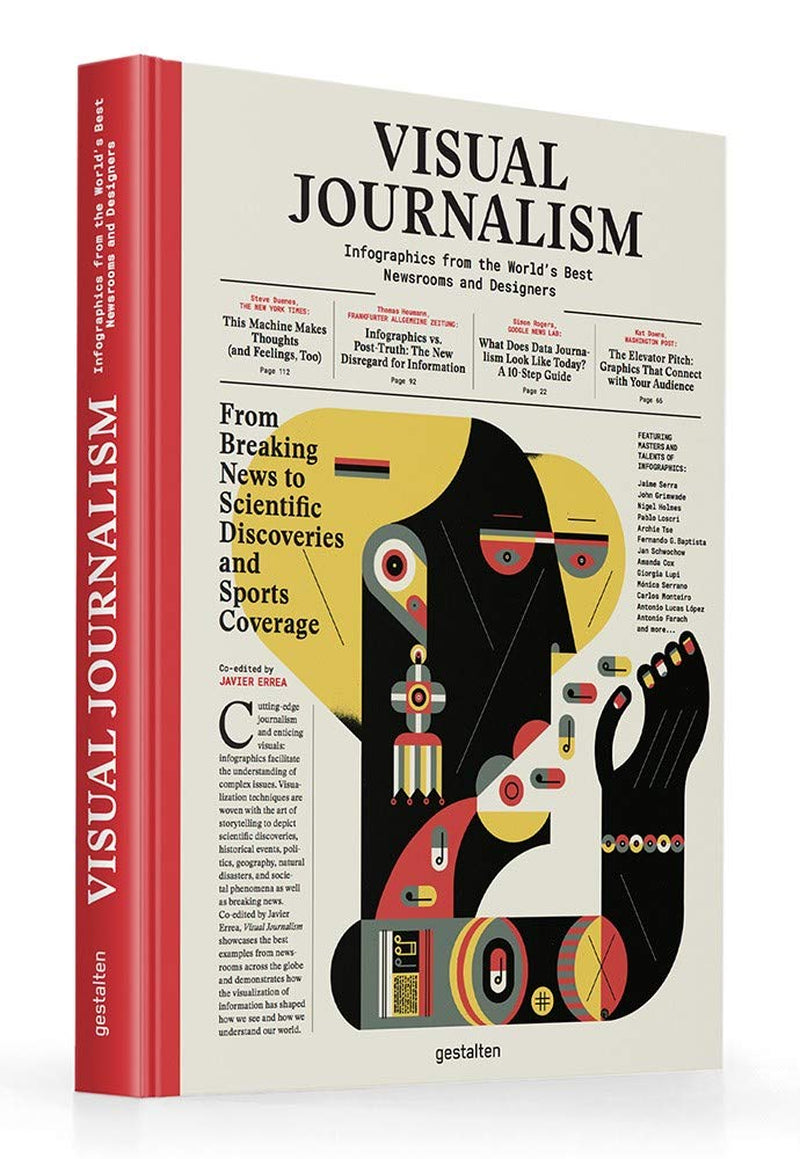 Visual Journalism: Infographics from the World'S Best Newsrooms and Designers